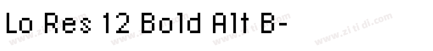 Lo Res 12 Bold Alt B字体转换